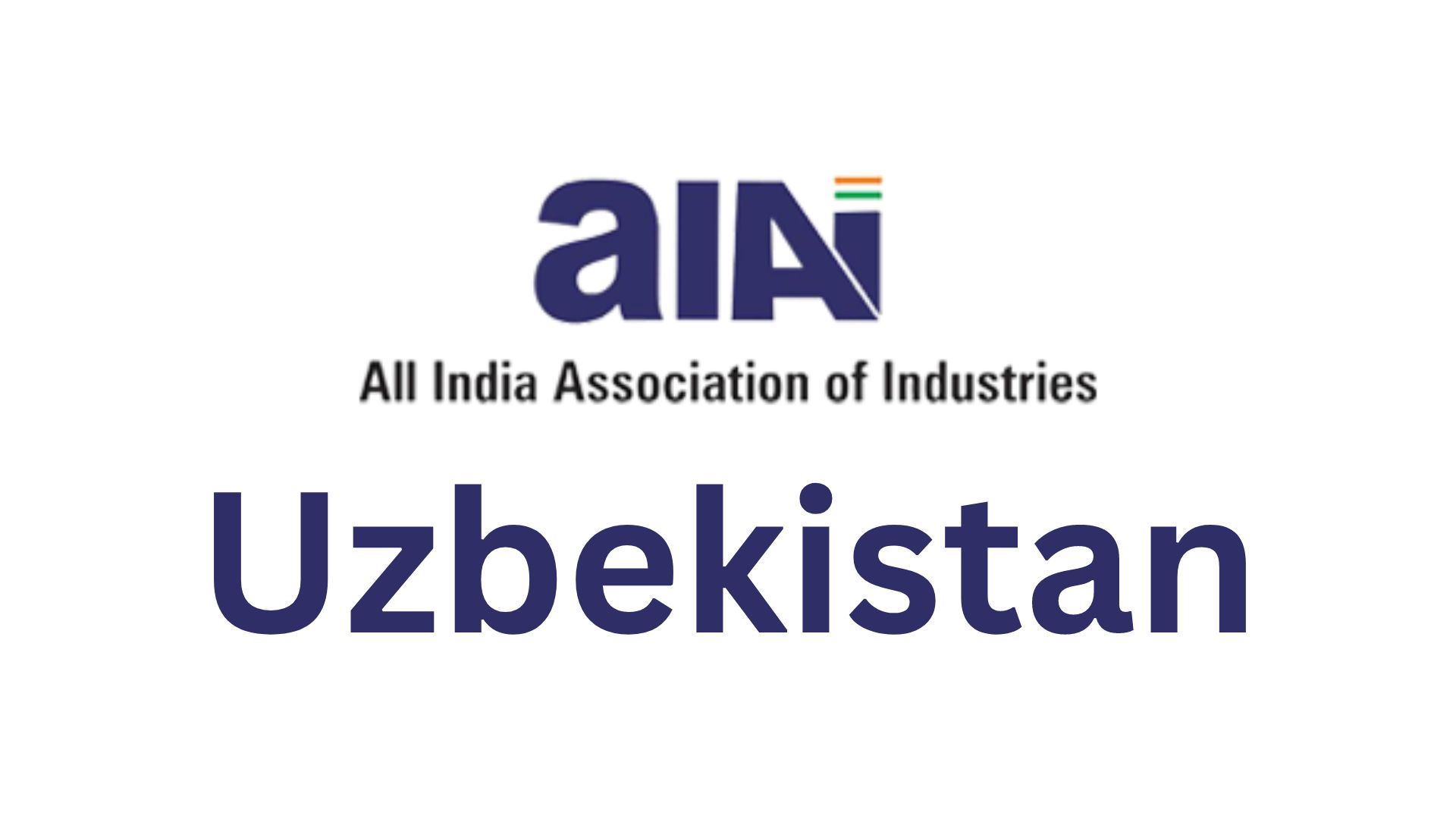 India Uzbekistan Business and Cultural Council - Useful Links in All India Association of Industries